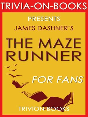cover image of The Maze Runner by James Dashner (Trivia-On-Books)